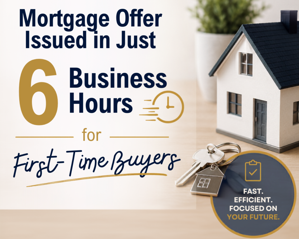Mortgage offer issued in just 6 business hours for first-time buyers